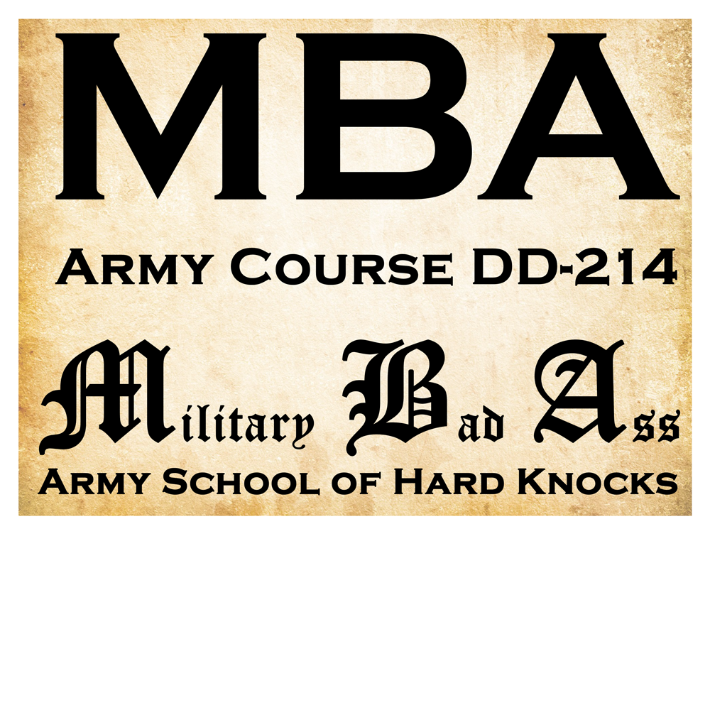 MBA = Military Bad Ass